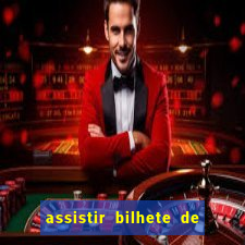 assistir bilhete de loteria dublado completo